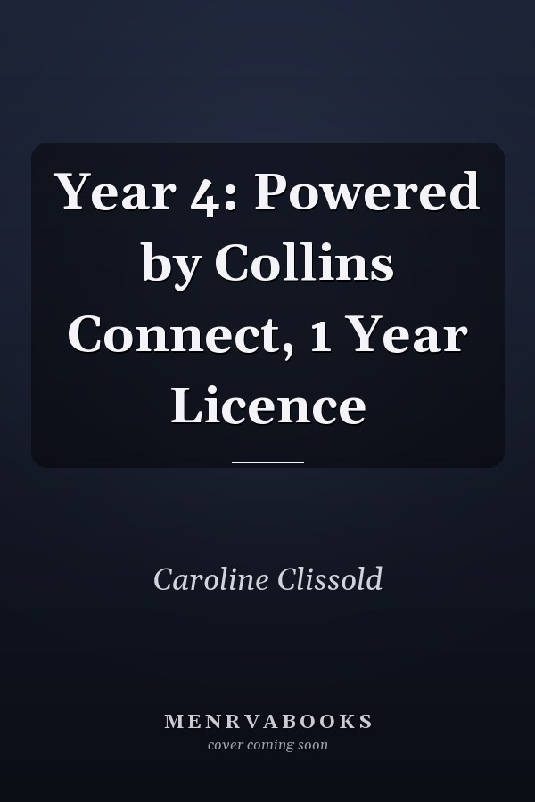 Year 4: Powered by Collins Connect, 1 Year Licence
