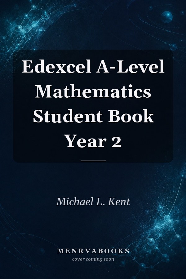Edexcel A-Level Mathematics Student Book Year 2