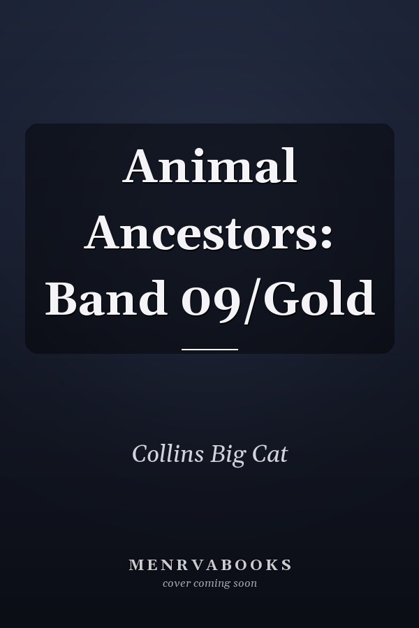 Animal Ancestors