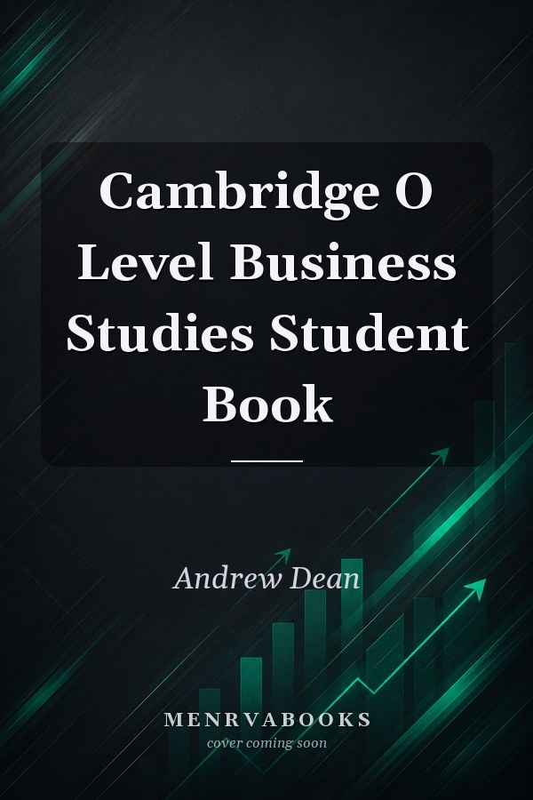 Cambridge O Level Business Studies Student Book