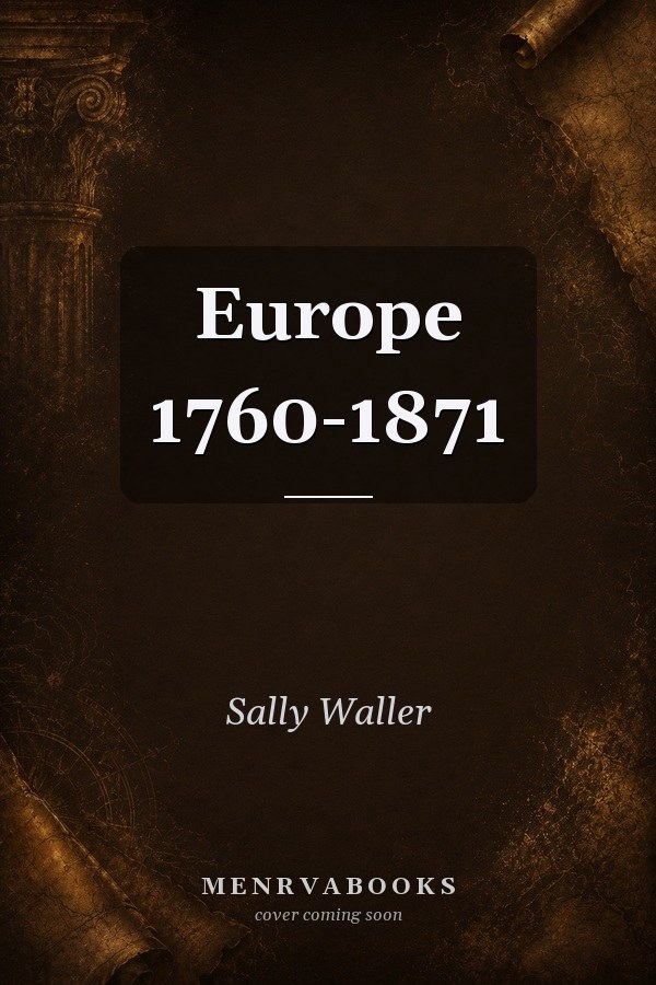Europe 1760-1871