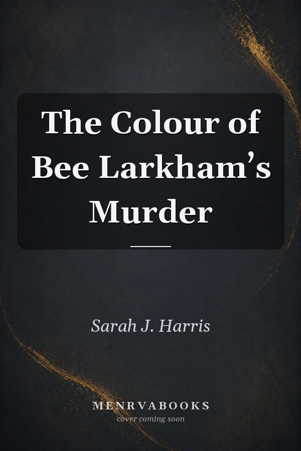 The Colour of Bee Larkham’s Murder