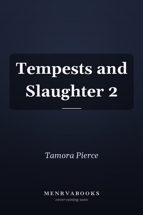 Tempests and Slaughter 2