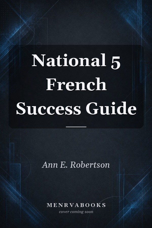National 5 French Success Guide