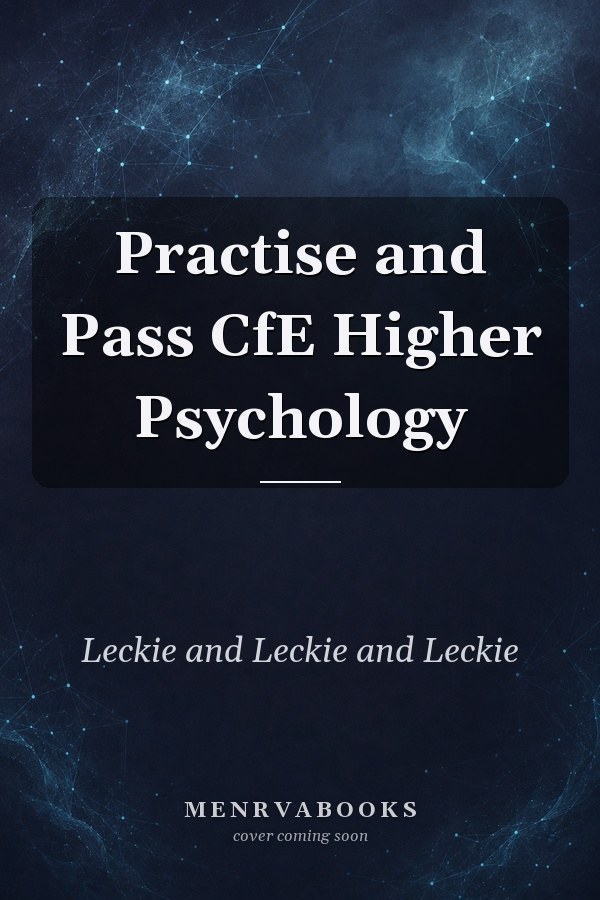 Practise and Pass CfE Higher Psychology