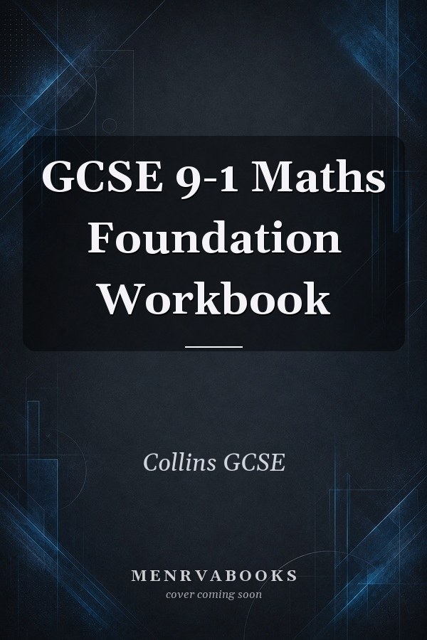 GCSE 9-1 Maths Foundation Workbook