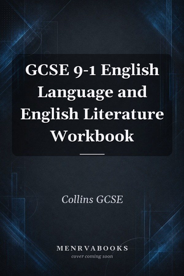 GCSE 9-1 English Language and English Literature Workbook