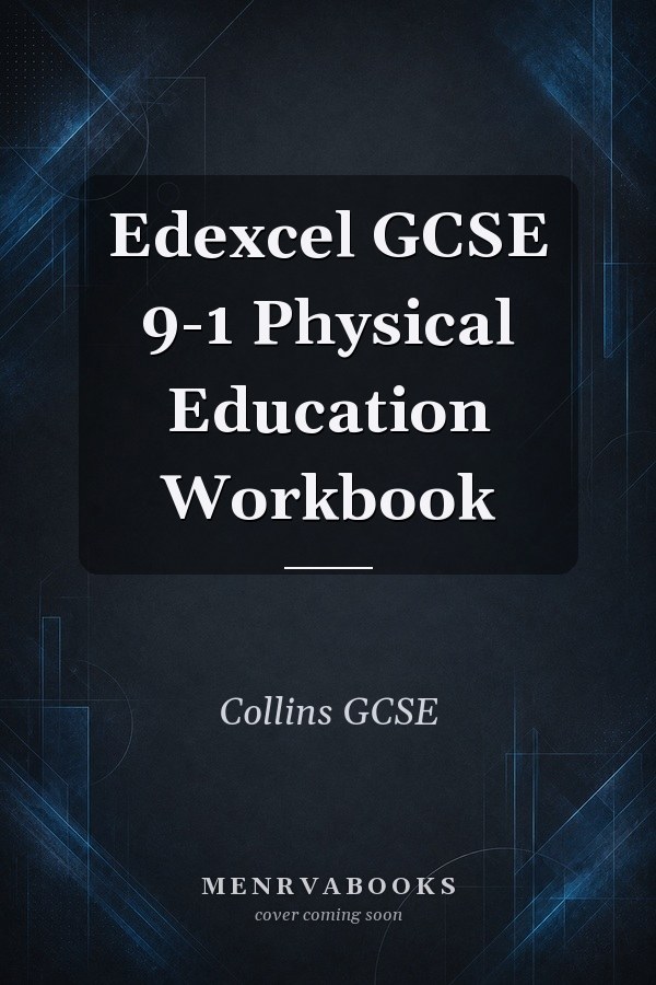 Edexcel GCSE 9-1 Physical Education Workbook