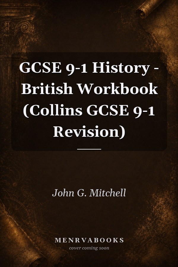 GCSE 9-1 History - British Workbook (Collins GCSE 9-1 Revision)