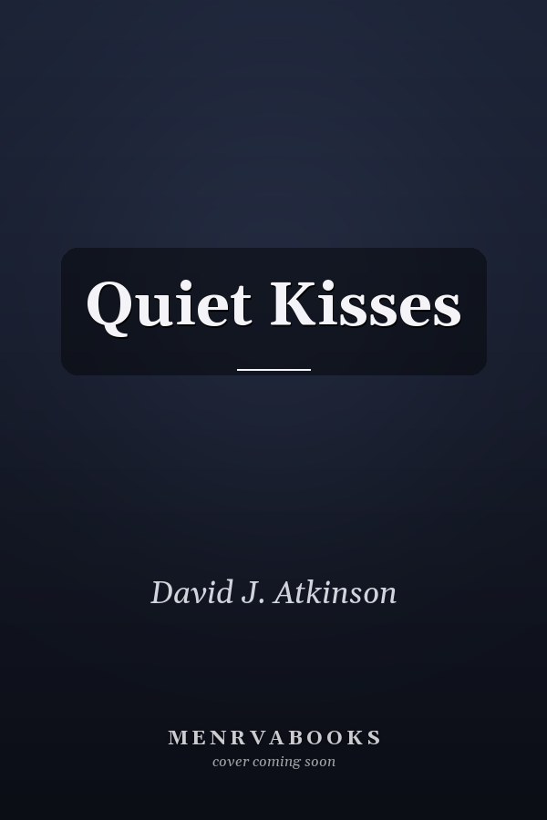 Quiet Kisses