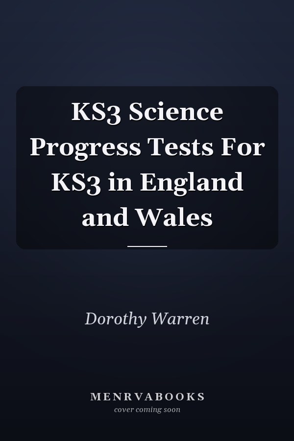 KS3 Science Progress Tests For KS3 in England and Wales
