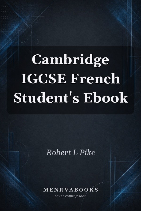 Cambridge Igcse French Student's Ebook