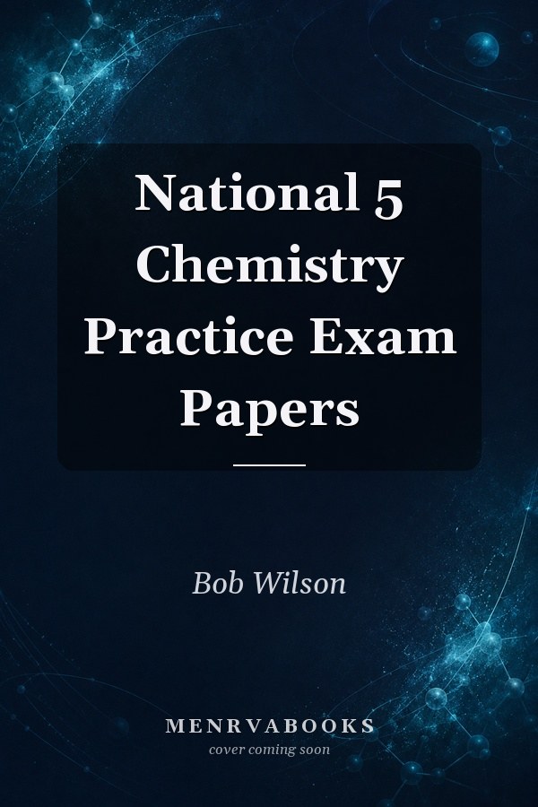 National 5 Chemistry Practice Exam Papers