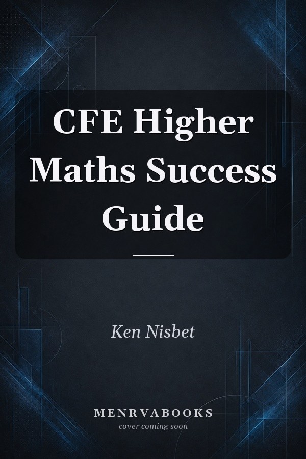 Cfe Higher Maths Success Guide