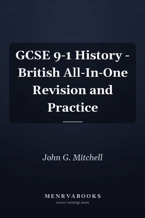 GCSE 9-1 History - British All-In-One Revision and Practice