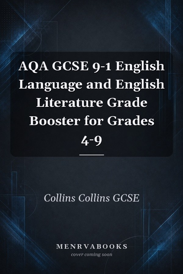 AQA GCSE 9-1 English Language and English Literature Grade Booster for Grades 4-9