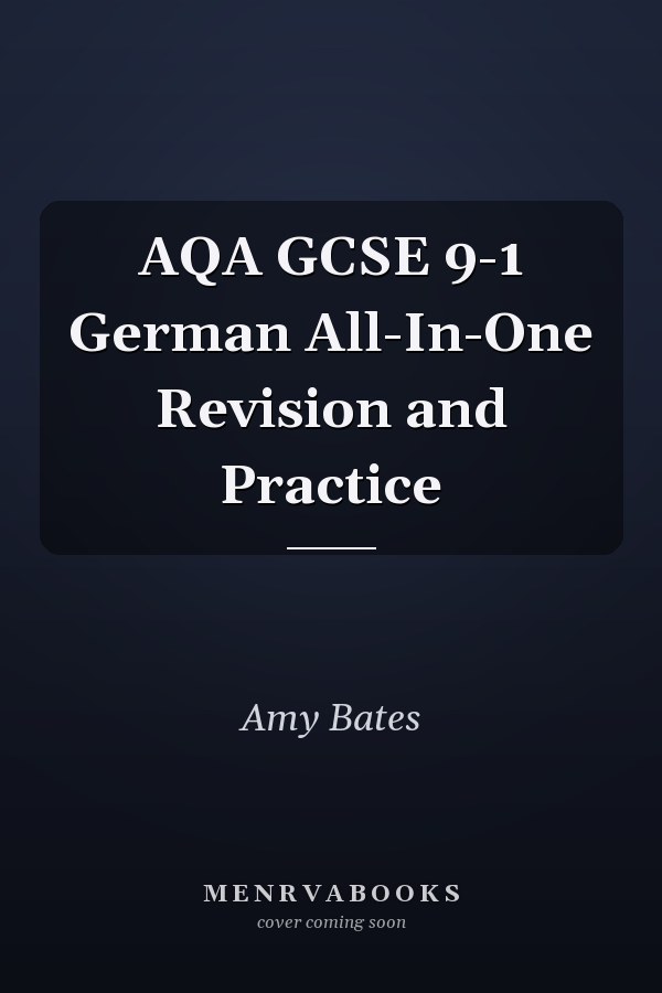 AQA GCSE 9-1 German All-In-One Revision and Practice