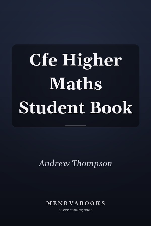 Cfe Higher Maths Student Book
