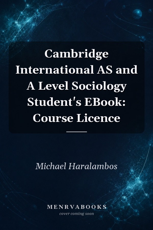 Cambridge International AS and A Level Sociology Student's EBook: Course Licence