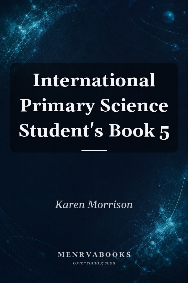 International Primary Science Student's Book 5