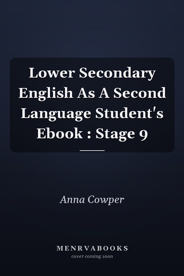 Lower Secondary English As A Second Language Student's Ebook : Stage 9