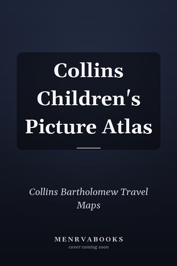 Collins Children's Picture Atlas
