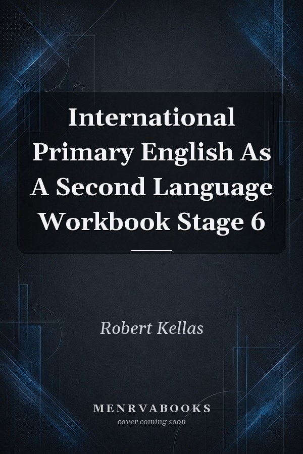 International Primary English As A Second Language Workbook Stage 6