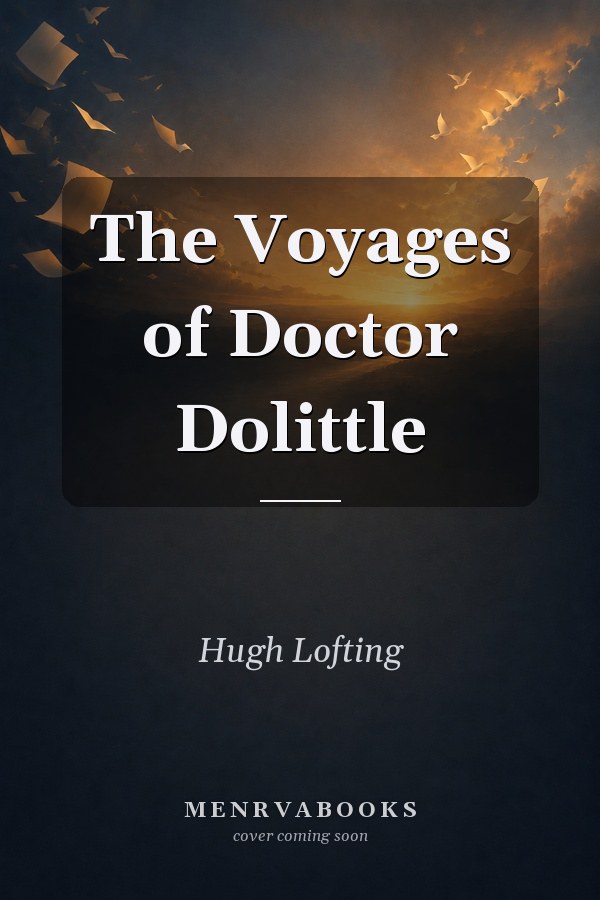 The Voyages of Doctor Dolittle