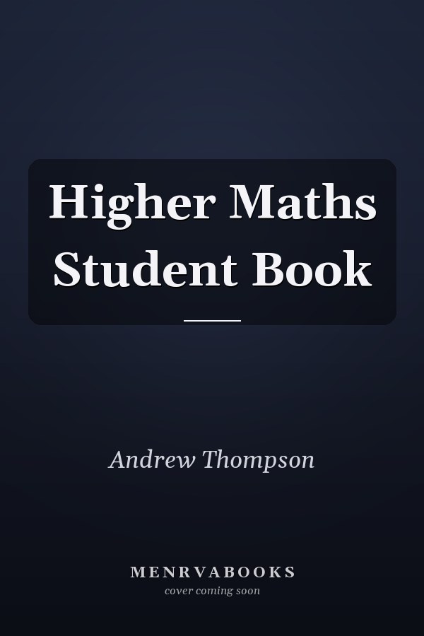Higher Maths Student Book