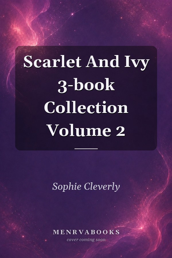 Scarlet And Ivy 3-book Collection Volume 2