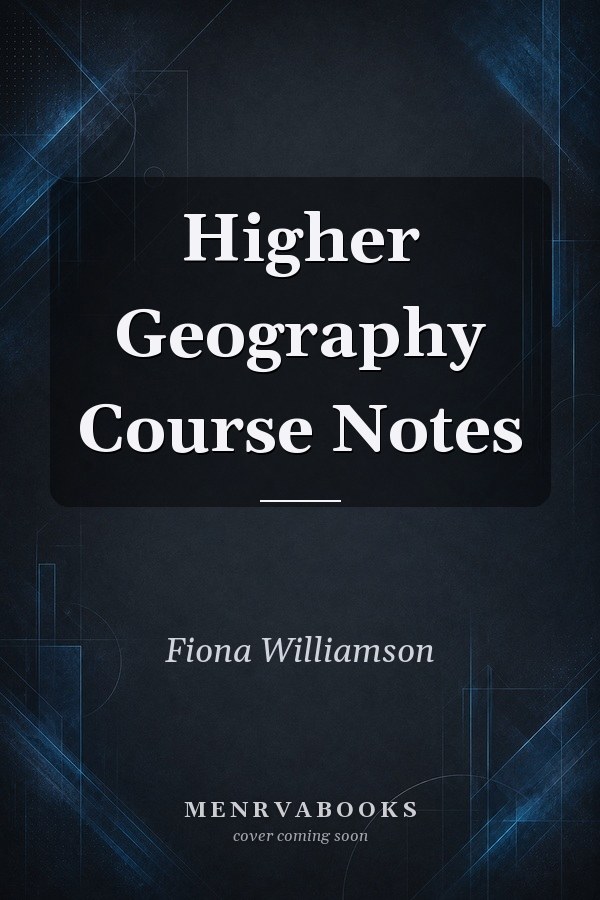 Higher Geography Course Notes