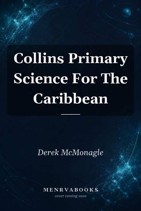 Collins Primary Science For The Caribbean