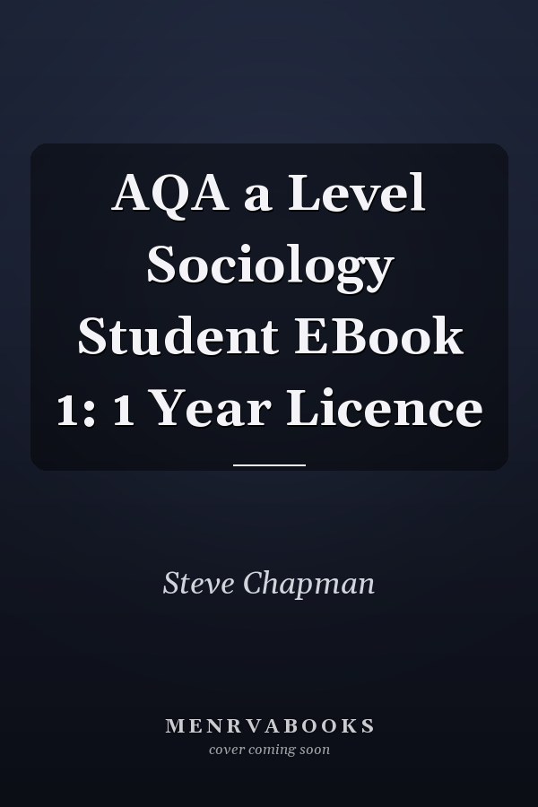 AQA a Level Sociology Student EBook 1: 1 Year Licence