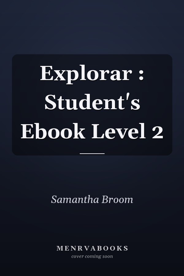 Explorar: Student's Ebook Level 2