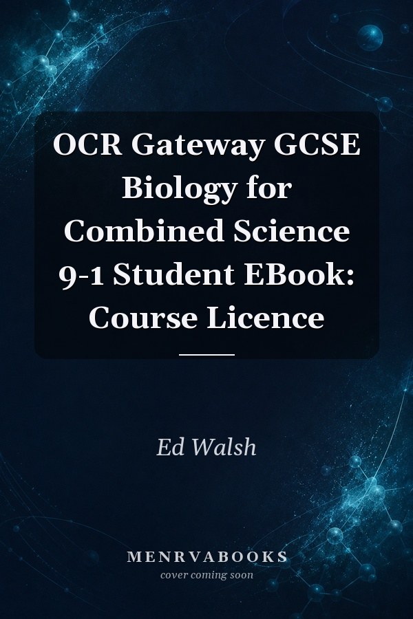 OCR Gateway GCSE Biology for Combined Science 9-1 Student EBook: Course Licence