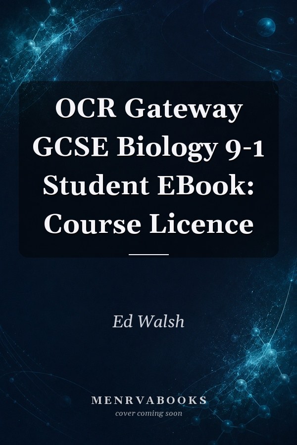 OCR Gateway GCSE Biology 9-1 Student EBook: Course Licence