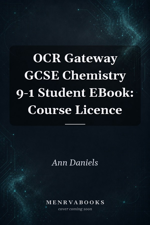 OCR Gateway GCSE Chemistry 9-1 Student EBook: Course Licence
