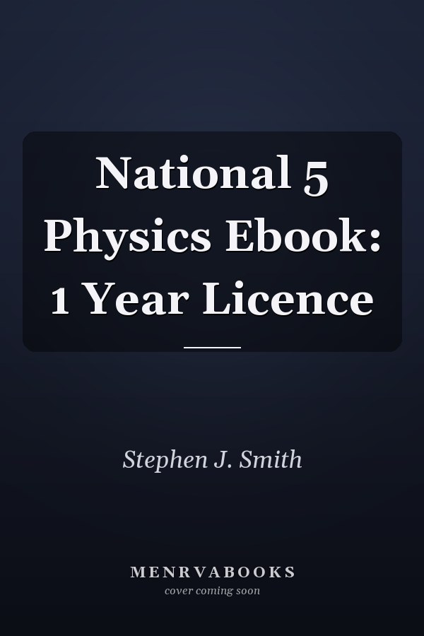 National 5 Physics Ebook: 1 Year Licence