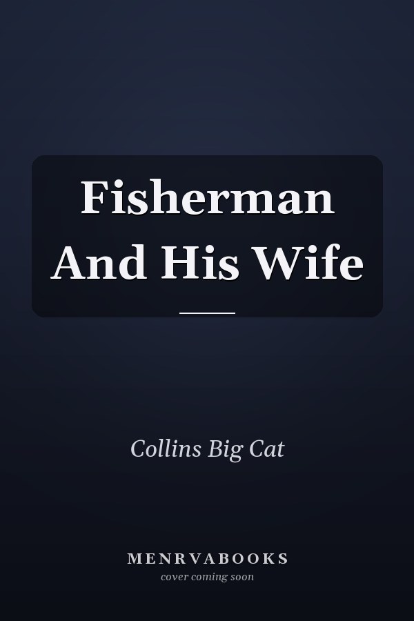 Fisherman And His Wife