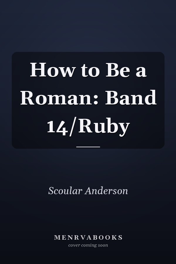 How to Be a Roman: Band 14