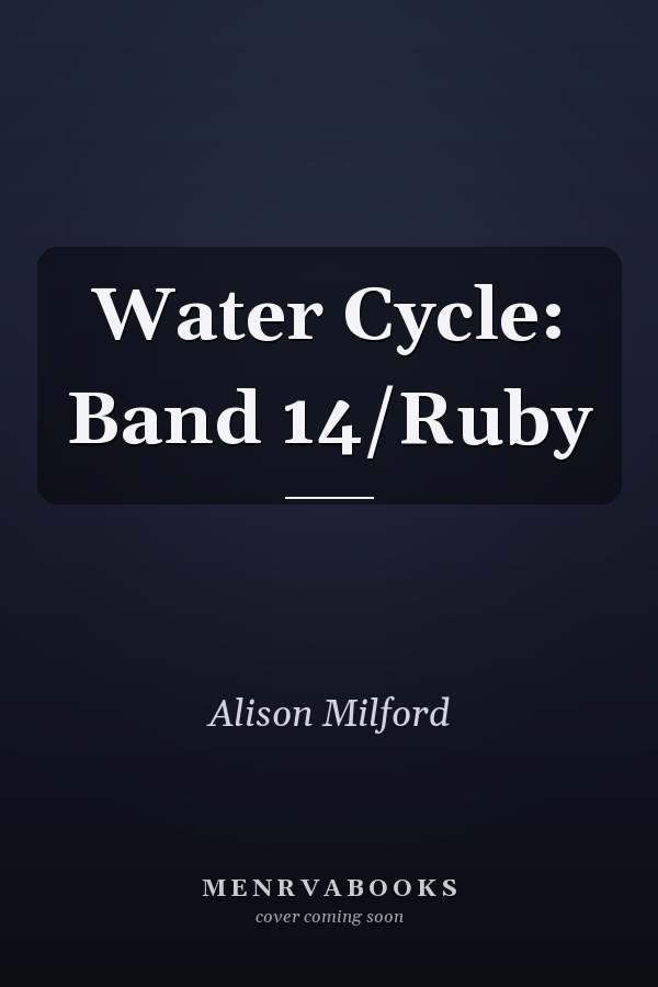 Water Cycle: Band 14/Ruby
