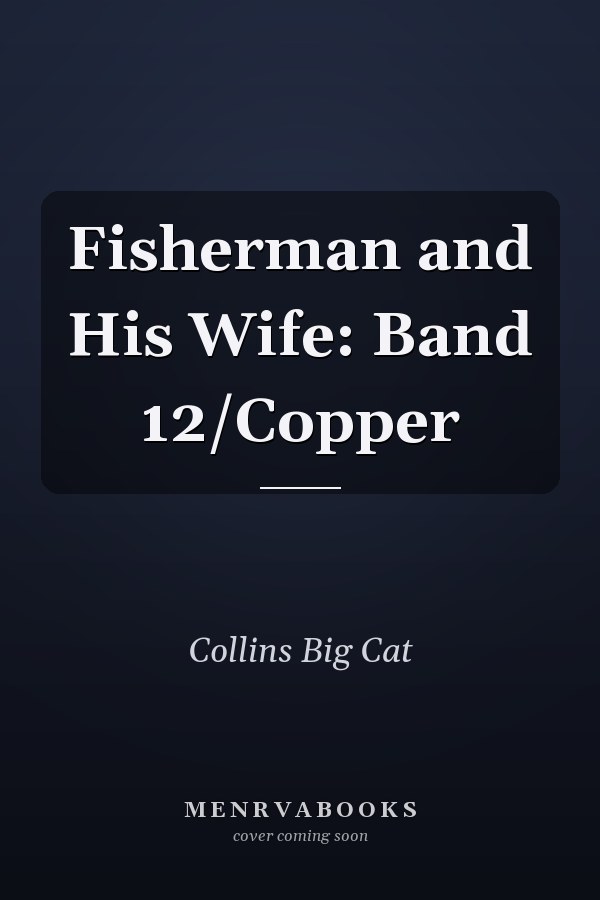 Fisherman and His Wife