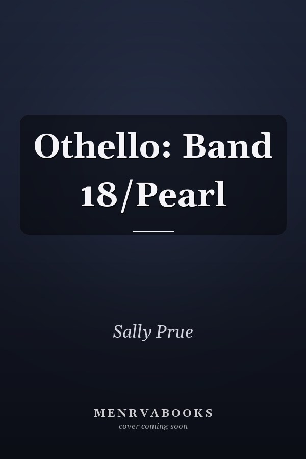 Othello: Band 18/Pearl