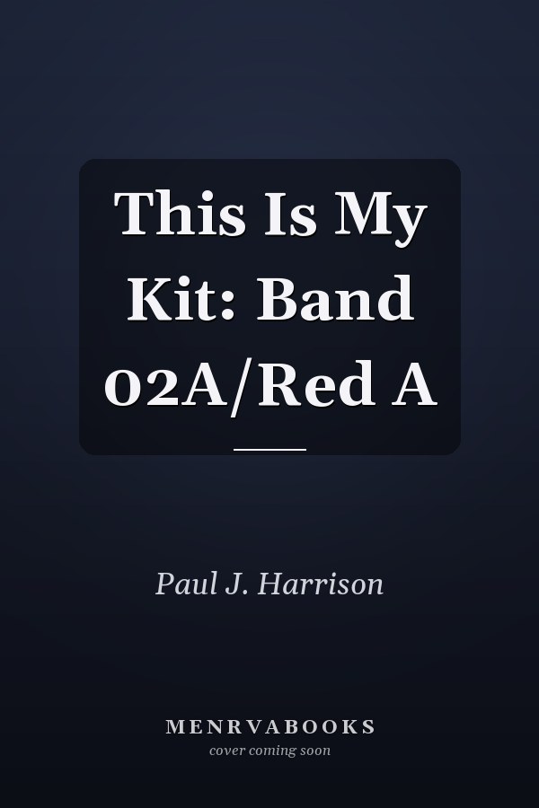 This Is My Kit: Band 02A/Red A