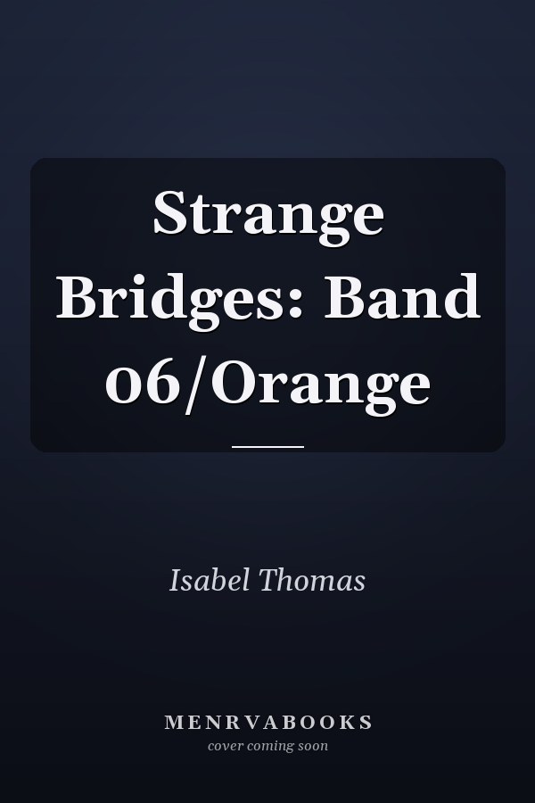 Strange Bridges