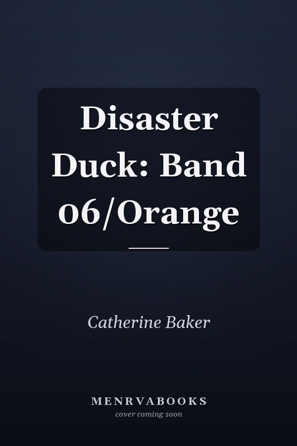 Disaster Duck: Band 06/Orange