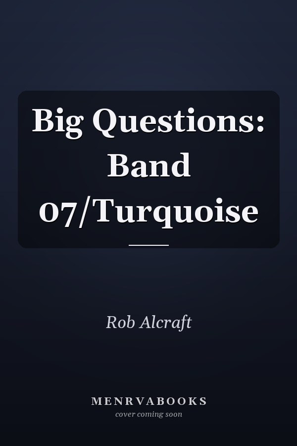 Big Questions: Band 07/Turquoise