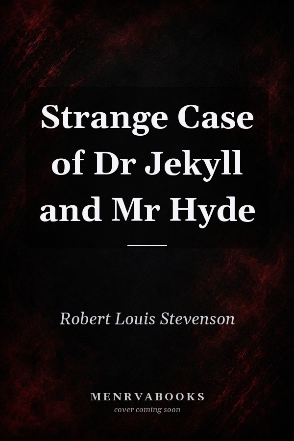 Strange Case of Dr Jekyll and Mr Hyde