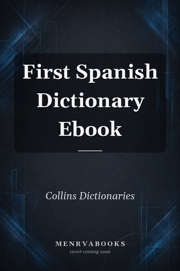 First Spanish Dictionary Ebook