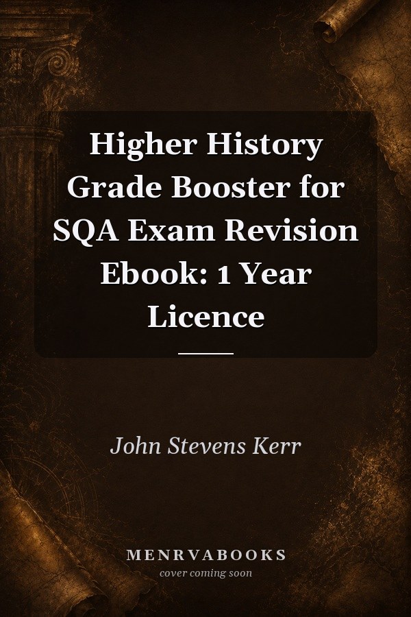 Higher History Grade Booster for SQA Exam Revision Ebook: 1 Year Licence